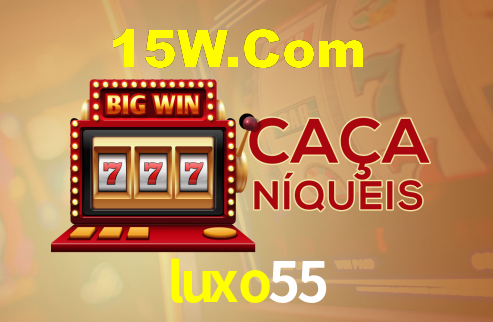 luxo55 bet